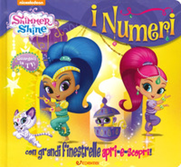I numeri. Shimmer & Shine - Librerie.coop I numeri. Shimmer & Shine - Librerie.coop