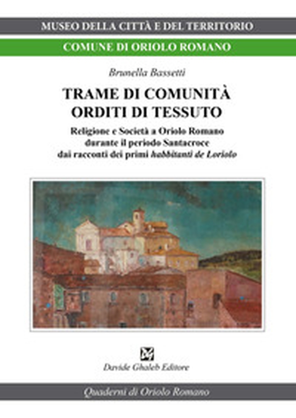 Trame di comunità orditi di tessuto - Librerie.coop Trame di comunità orditi di tessuto - Librerie.coop