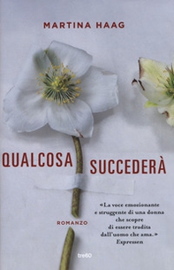 Qualcosa succederà - Librerie.coop Qualcosa succederà - Librerie.coop