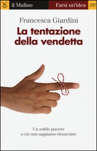 La tentazione della vendetta - Librerie.coop
