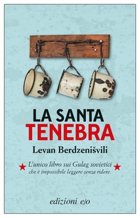 La santa tenebra - Librerie.coop
