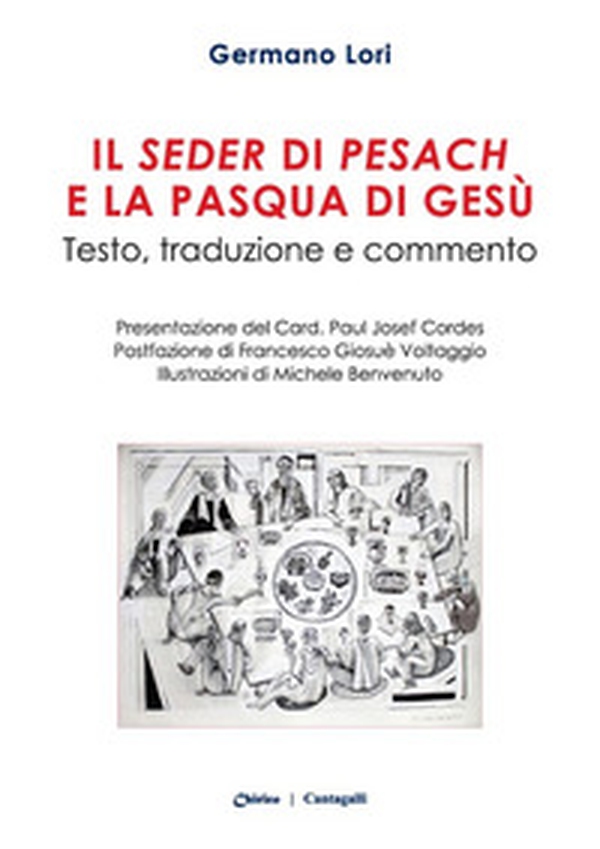 Il Seder di Pesach e la Pasqua di Gesù - Librerie.coop
