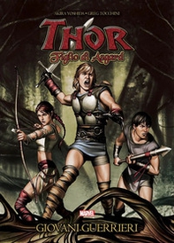 Giovani guerrieri. Thor figlio di Asgard - Librerie.coop