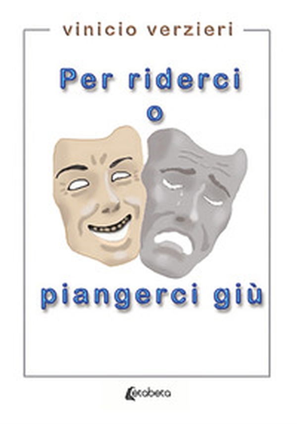 Per riderci o piangerci giù - Librerie.coop Per riderci o piangerci giù - Librerie.coop