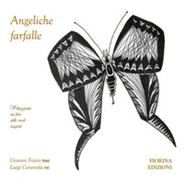 Angeliche farfalle. Volteggianti sui fiori delle verdi stagioni - Librerie.coop Angeliche farfalle. Volteggianti sui fiori delle verdi stagioni - Librerie.coop