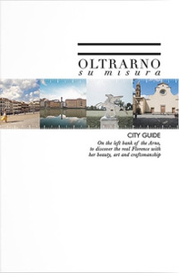 Oltrarno su misura. Ediz. italiana e inglese - Librerie.coop