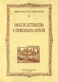 Saggi di letteratura e storiografia antiche. Tre saggi - Librerie.coop