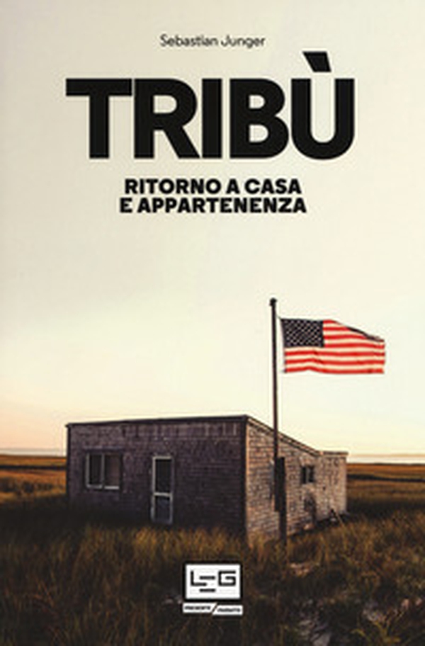 Tribù. Ritorno a casa e appartenenza - Librerie.coop Tribù. Ritorno a casa e appartenenza - Librerie.coop