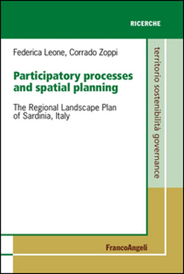 Participatory processes and spatial planning. The regional landscape plan of Sardinia, Italy - Librerie.coop Participatory processes and spatial planning. The regional landscape plan of Sardinia, Italy - Librerie.coop