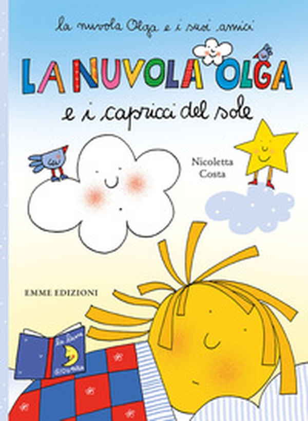 La nuvola Olga e i capricci del sole - Librerie.coop La nuvola Olga e i capricci del sole - Librerie.coop