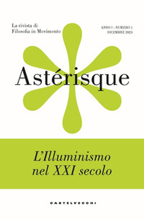 Astérisque. La rivista di filosofia in movimento - Vol. 1 - Librerie.coop Astérisque. La rivista di filosofia in movimento - Vol. 1 - Librerie.coop