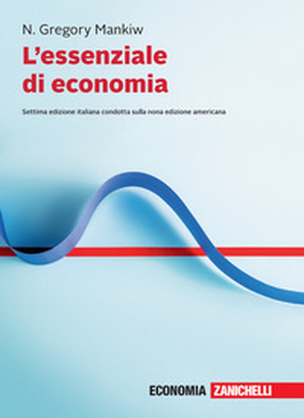L'essenziale di economia - Librerie.coop L'essenziale di economia - Librerie.coop