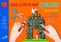 Come è fatta una chiesa? 16 attività per scoprire il significato degli spazi liturgici - Librerie.coop Come è fatta una chiesa? 16 attività per scoprire il significato degli spazi liturgici - Librerie.coop