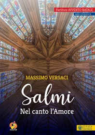 Salmi. Nel canto l'Amore. Partiture Avvento Natale. Anno liturgico B - Librerie.coop