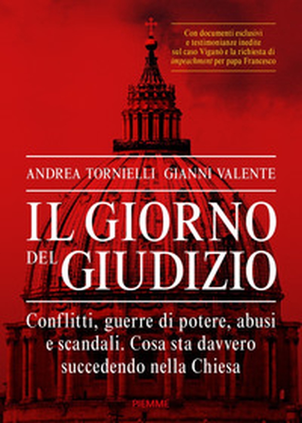 Il giorno del giudizio. Conflitti, guerre di potere, abusi e scandali. Cosa sta davvero succedendo nella Chiesa - Librerie.coop Il giorno del giudizio. Conflitti, guerre di potere, abusi e scandali. Cosa sta davvero succedendo nella Chiesa - Librerie.coop