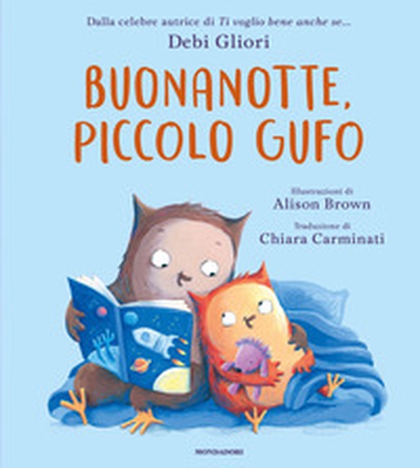 Buonanotte, Piccolo Gufo - Librerie.coop Buonanotte, Piccolo Gufo - Librerie.coop