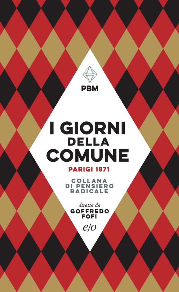 I giorni della Comune. Parigi 1871 - Librerie.coop I giorni della Comune. Parigi 1871 - Librerie.coop