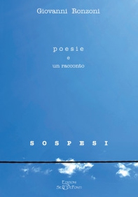 Poesie e un racconto s o s p e s i - Librerie.coop Poesie e un racconto s o s p e s i - Librerie.coop