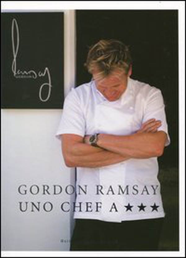 Uno chef a tre stelle - Librerie.coop Uno chef a tre stelle - Librerie.coop