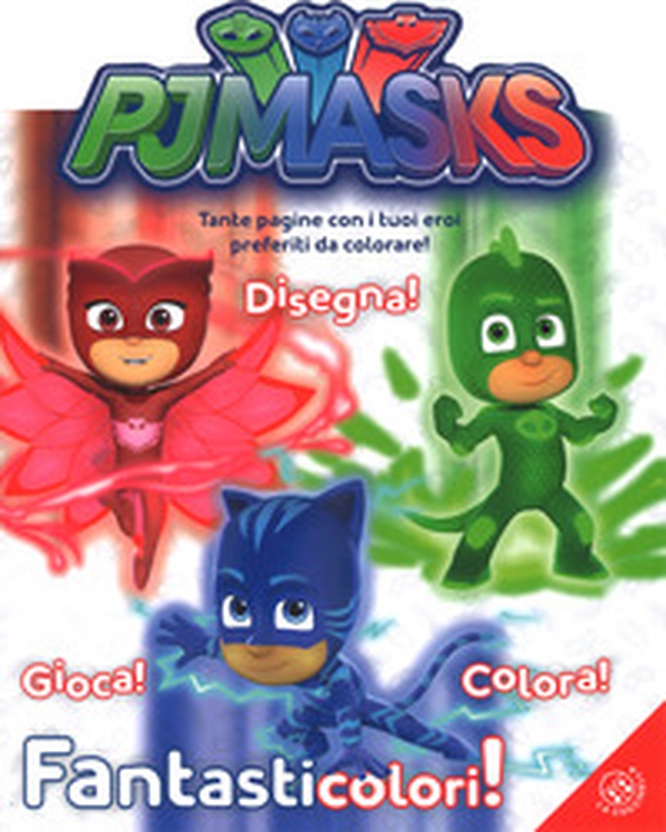 Fantasticolori! Pj Masks - Librerie.coop Fantasticolori! Pj Masks - Librerie.coop