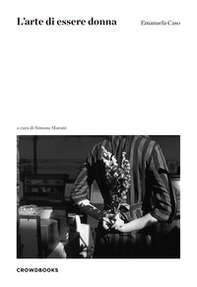 L'arte di essere donna - Librerie.coop