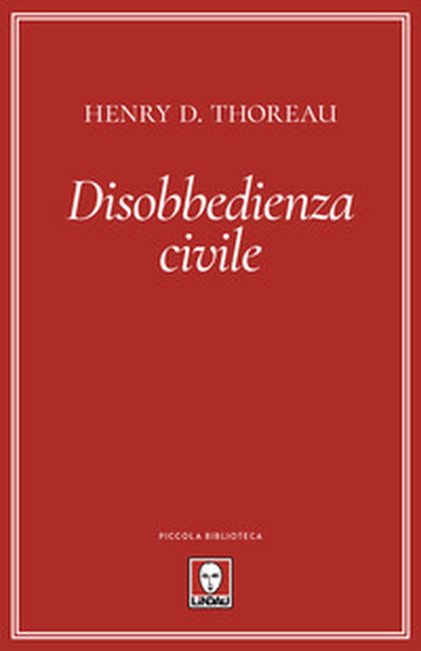 Disobbedienza civile - Librerie.coop Disobbedienza civile - Librerie.coop