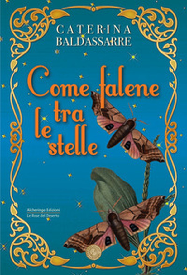 Come falene tra le stelle - Librerie.coop Come falene tra le stelle - Librerie.coop
