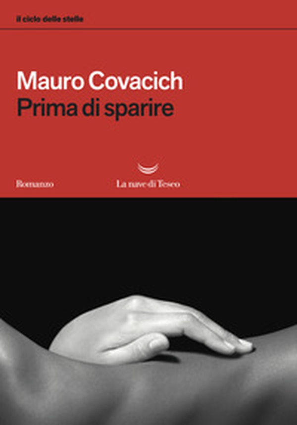 Prima di sparire. Il ciclo delle stelle - Librerie.coop Prima di sparire. Il ciclo delle stelle - Librerie.coop