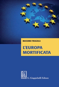 L'Europa mortificata - Librerie.coop