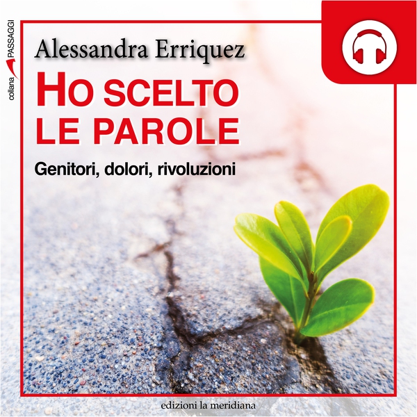 Ho scelto le parole - Librerie.coop Ho scelto le parole - Librerie.coop