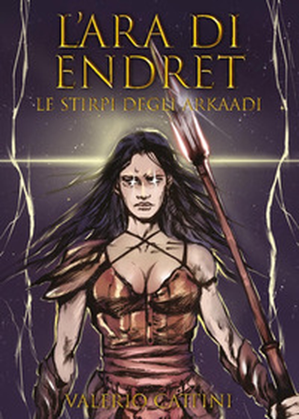 L'ara di Endret. Le stirpi degli Arkaadi - Librerie.coop L'ara di Endret. Le stirpi degli Arkaadi - Librerie.coop