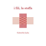 I fili, la stoffa - Librerie.coop