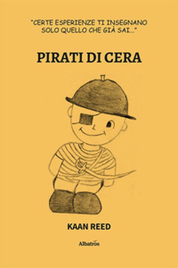Pirati di cera - Librerie.coop Pirati di cera - Librerie.coop