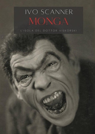 Monga. L'isola del dottor Viskorski - Librerie.coop