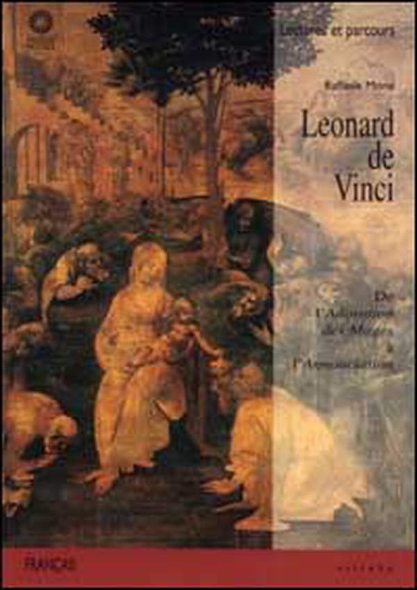 Léonard de Vinci. De l'Adoration des Mages à l'Annonciation - Librerie.coop