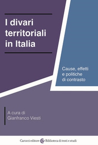 I divari territoriali in Italia. Cause, effetti e politiche di contrasto - Librerie.coop