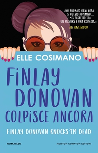 Finlay Donovan colpisce ancora. Finlay Donovan Knocks ‘em Dead - Librerie.coop