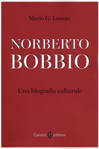 Norberto Bobbio. Una biografia culturale - Librerie.coop