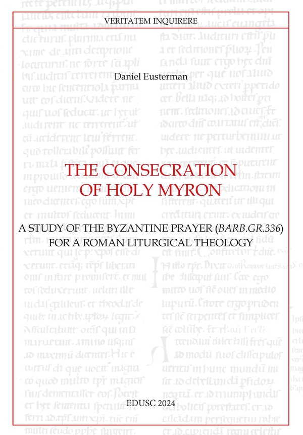 The Consecration of Holy Myron - Librerie.coop The Consecration of Holy Myron - Librerie.coop