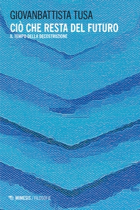 Ciò che resta del futuro - Librerie.coop