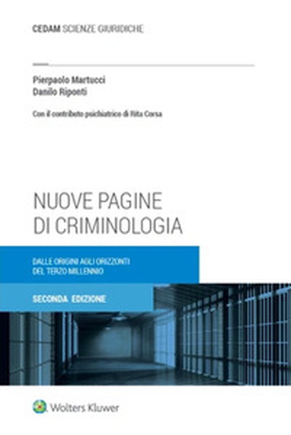 Nuove pagine di criminologia. Dalle origini agli orizzonti del terzo millennio - Librerie.coop Nuove pagine di criminologia. Dalle origini agli orizzonti del terzo millennio - Librerie.coop