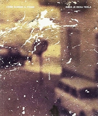 Come scorre il fiume-Kako je reka tekla - Librerie.coop Come scorre il fiume-Kako je reka tekla - Librerie.coop