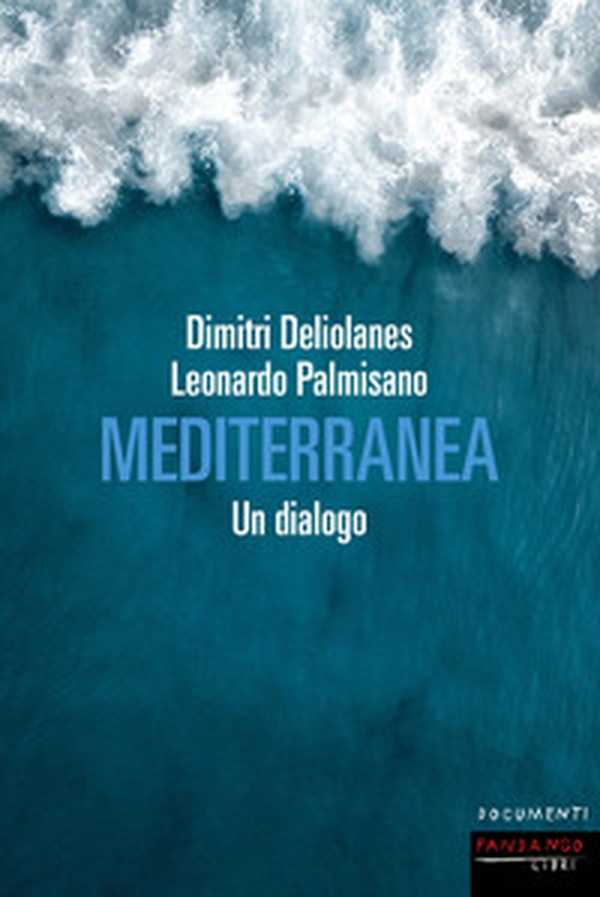 Mediterranea. Un dialogo - Librerie.coop Mediterranea. Un dialogo - Librerie.coop