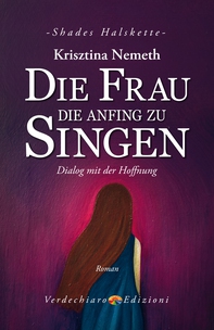 Die Frau die anfing zu singen - Librerie.coop