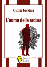 L'uomo della radura - Librerie.coop L'uomo della radura - Librerie.coop