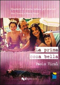 La prima cosa bella. Paolo Virzì - Librerie.coop