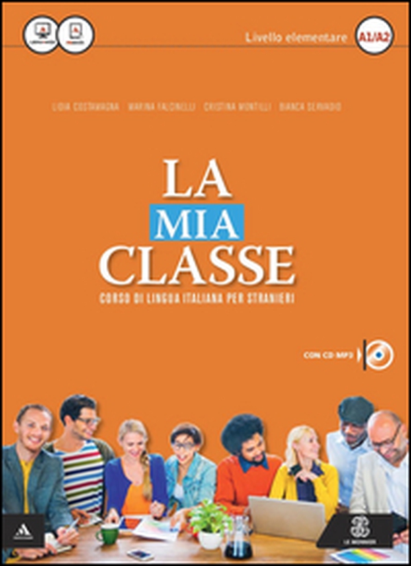 La mia classe. Corso di lingua italiana per stranieri. Livello elementare (A1-A2). CD Audio formato MP3 - Librerie.coop La mia classe. Corso di lingua italiana per stranieri. Livello elementare (A1-A2). CD Audio formato MP3 - Librerie.coop