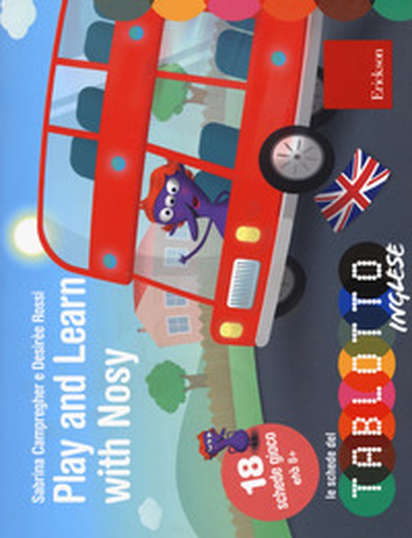 Play and learn with Nosy. Classe quarta. Le schede del Tablotto - Librerie.coop