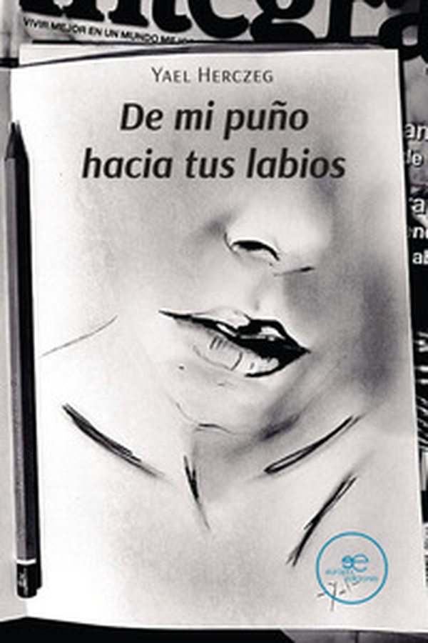 De mi puño hacia tus labios - Librerie.coop De mi puño hacia tus labios - Librerie.coop