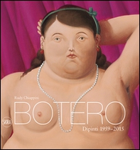 Botero. Dipinti 1959-2015 - Librerie.coop